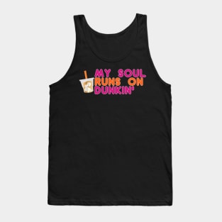 Soul Runs on Dunkin Tank Top